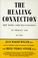 Cover of: The Healing Connection