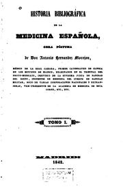 Cover of: Historia bibliográfica de la medicina española by Antonio Hernández Morejón