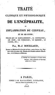 Cover of: Traité clinique et physiologique de l'encéphalite by Jean-Baptiste Bouillaud