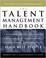 Cover of: The Talent Management Handbook