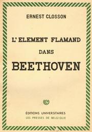 Cover of: L' élément flamand dans Beethoven. by Ernest Closson