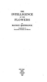 Cover of: The intelligence of the flowers