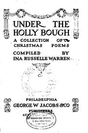Cover of: Under the holly bough: a collection of Christmas poems