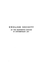 Cover of: English society of the eighteenth century in contemporary art.