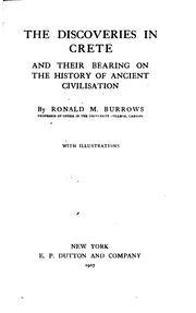 Cover of: The discoveries in Crete and their bearing on the history of ancient civilisation by Ronald Montagu Burrows