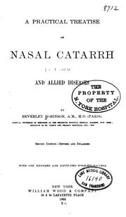 Cover of: A practical treatise on nasal catarrh and allied diseases.