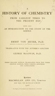 Cover of: A history of chemistry from earliest times to the present day being also an introduction to the study of the science