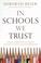 Cover of: In Schools We Trust