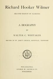 Cover of: Richard Hooker Wilmer, second bishop of Alabama | Walter C. Whitaker