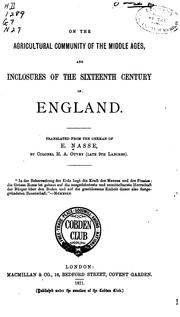 Cover of: On the agricultural community of the middle ages: and inclosures of the sixteenth century in England.