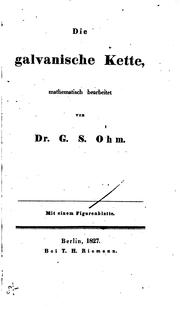 Cover of: Die galvanische kette: mathematisch