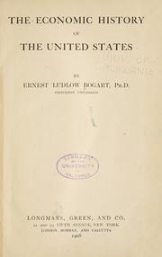 Cover of: The economic history of the United States by Bogart, Ernest Ludlow