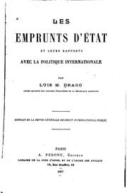 Cover of: Les emprunts d'état et leurs rapports avec la politique internationale by Luis María Drago