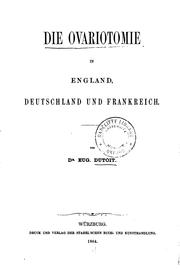 Die Ovariotomie in England, Deutschland und Frankreich by Eugen Dutoit