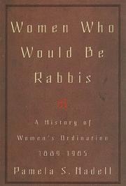 Cover of: Women who would be rabbis by Pamela Susan Nadell