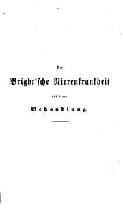Cover of: Die Bright'sche nierenkrankheit und deren behandlung.