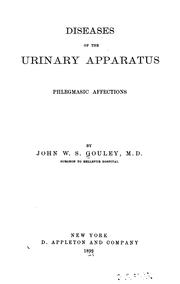 Cover of: Diseases of the urinary apparatus by Gouley, John William Severin