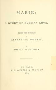 Cover of: Marie: a story of Russian love.