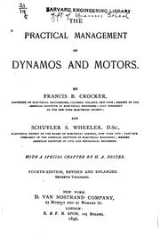 Cover of: The  practical management of dynamos and motors. by Francis Bacon Crocker