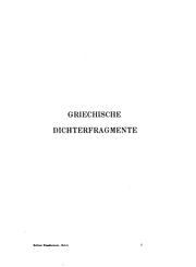 Cover of: Griechische Dichterfragmente ... by [Bearbeitet von W. Schubart und U. von Wilamowitz-Moellendorff] ...
