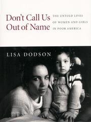 Cover of: Don't call us out of name by Lisa Dodson