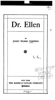 Cover of: Dr. Ellen by Tompkins, Juliet Wilbor