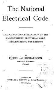 Cover of: The national electrical code.: An analysis and explanation of the underwriters' electrical code, intelligible to non-experts.