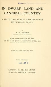 Cover of: In dwarf land and cannibal country: a record of travel and discovery in Central Africa