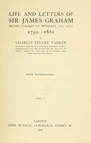 Cover of: Life and letters of Sir James Graham: second baronet of Netherby, P. C., G. C. B., 1792-1861