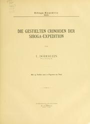 Cover of: Die gestielten crinoiden der Siboga-expedition by Ludwig Heinrich Philipp Döderlein