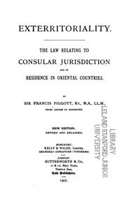 Cover of: Exterritoriality.: The law relating to consular jurisdiction and to residence in Oriental countries.