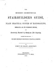 The modern geometrical stair-builder's guide by Simon De Graff