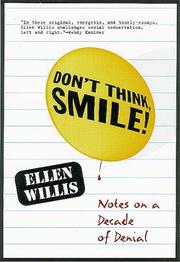 Cover of: Don't think, smile! by Ellen Willis