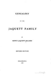 Cover of: Genealogy of the Jaquett family by Edwin Jaquett Sellers
