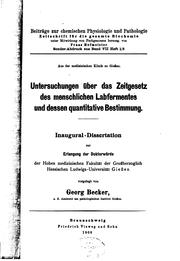 Cover of: Untersuchungen über das Zeitgesetz des menschlichen Labfermentes und dessen quantitative Bestimmung ... by Becker, Georg, Becker, Georg