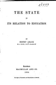 Cover of: The state in its relation to education by Craik, Henry Sir