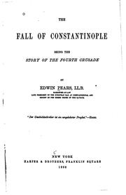 Cover of: The fall of Constantinople: being the story of the fourth crusade