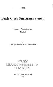 Cover of: The Battle Creek Sanitarium system by John Harvey Kellogg