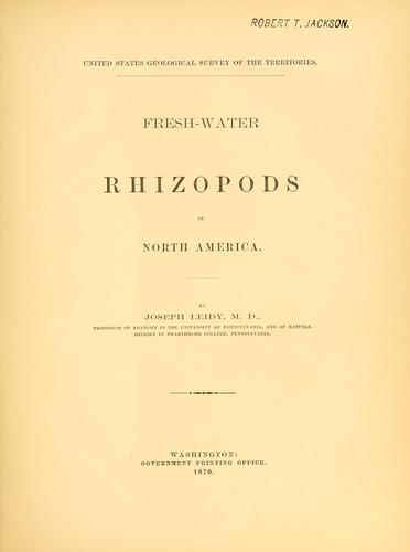 Fresh-water rhizopods of North America. by Joseph Leidy