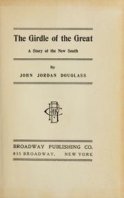 Cover of: girdle of the great | John Jordan Douglass