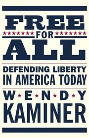 Cover of: Free For All: Defending Liberty in America Today