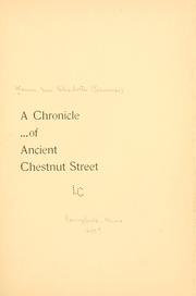 Cover of: A chronicle of ancient Chestnut street. by Charlotte Edwards Warner