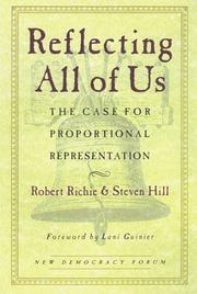 Cover of: Reflecting all of us: the case for proportional representation
