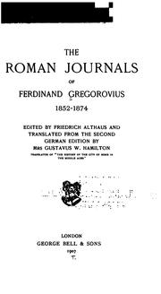 Cover of: The Roman journals of Ferdinand Gregorovius, 1852-1874