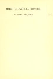 Cover of: John Bidwell, pioneer | Benjamin, Marcus