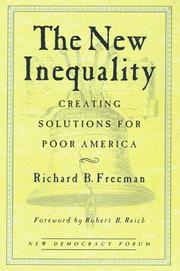 Cover of: The new inequality: creating solutions for poor America