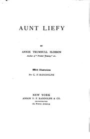Cover of: Aunt Liefy by Annie Trumbull Slosson