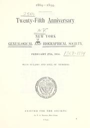 Cover of: Twenty-fifth anniversary of the New York genealogical and biographical society: February 27th, 1894.