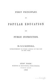 Cover of: First principles of popular education and public instruction.