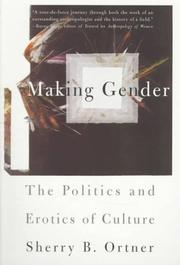 Cover of: Making Gender: The Politics and Erotics of Culture